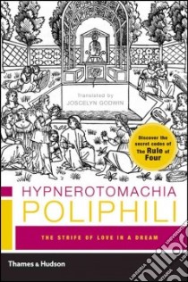 Hypnerotomachia Poliphili libro in lingua di Colonna Francesco, Godwin Joscelyn (TRN)