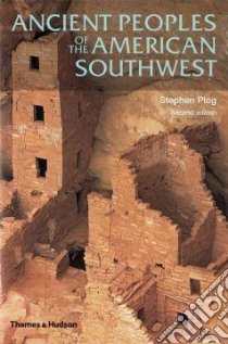 Ancient Peoples of the American Southwest libro in lingua di Plog Stephen, Grey Amy Elizabeth (ILT)