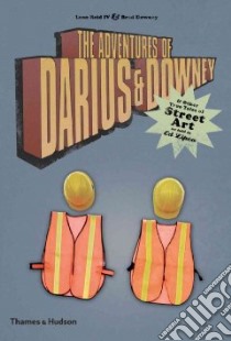 The Adventures of Darius & Downey libro in lingua di Reid Leon IV, Downey Brad