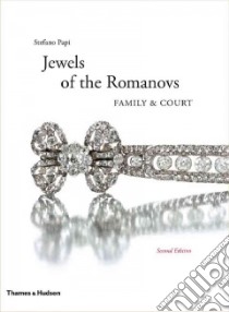 Jewels of the Romanovs libro in lingua di Papi Stefano