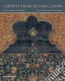 Carpets from Islamic Lands libro in lingua di Spuhler Friedrich