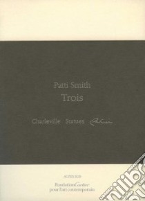 Trois libro in lingua di Smith Patti
