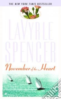 November of the Heart libro in lingua di Spencer LaVyrle