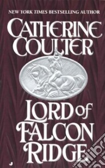 Lord of Falcon Ridge libro in lingua di Coulter Catherine