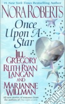 Once upon a Star libro in lingua di Roberts Nora (EDT), Ryan R. C.