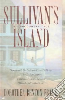 Sullivan's Island libro in lingua di Frank Dorothea Benton
