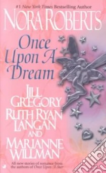 Once upon a Dream libro in lingua di Roberts Nora, Ryan R. C.