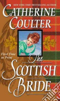 The Scottish Bride libro in lingua di Coulter Catherine