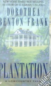 Plantation libro in lingua di Frank Dorothea Benton
