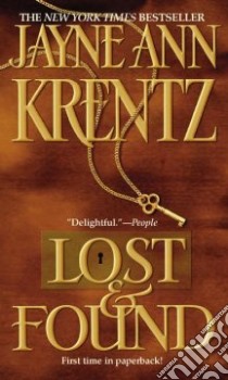 Lost and Found libro in lingua di Krentz Jayne Ann