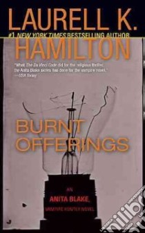 Burnt Offerings libro in lingua di Hamilton Laurell K.