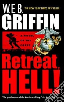 Retreat, Hell! libro in lingua di Griffin W. E. B.