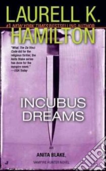 Incubus Dreams libro in lingua di Hamilton Laurell K.