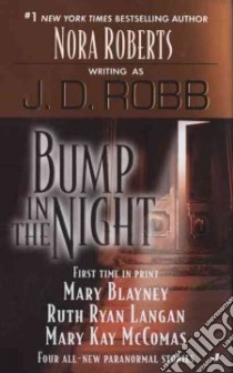 Bump in the Night libro in lingua di Robb J. D. (EDT)