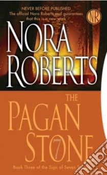 The Pagan Stone libro in lingua di Roberts Nora