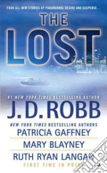 The Lost libro in lingua di Robb J. D., Gaffney Patricia, Blayney Mary, Langan Ruth Ryan