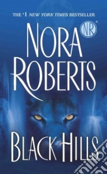 Black Hills libro in lingua di Roberts Nora