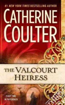 The Valcourt Heiress libro in lingua di Coulter Catherine