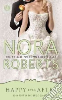 Happy Ever After libro in lingua di Roberts Nora