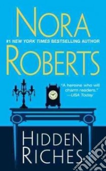 Hidden Riches libro in lingua di Roberts Nora
