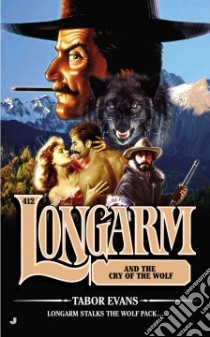 Longarm and the Cry of the Wolf libro in lingua di Evans Tabor