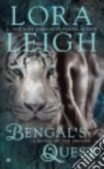 Bengal's Quest libro in lingua di Leigh Lora