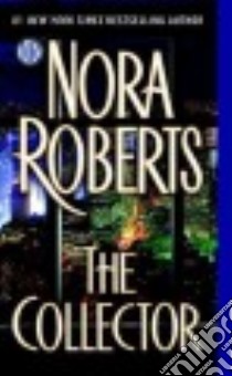 The Collector libro in lingua di Roberts Nora