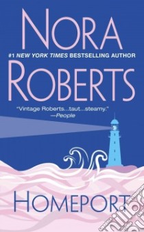 Homeport libro in lingua di Roberts Nora
