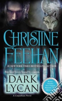 Dark Lycan libro in lingua di Feehan Christine