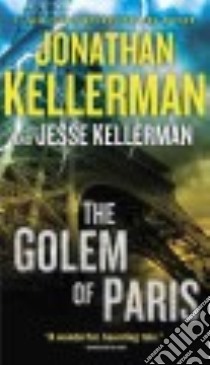 The Golem of Paris libro in lingua di Kellerman Jonathan, Kellerman Jesse