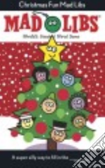 Christmas Fun Mad Libs libro in lingua di Price Roger, Stern Leonard