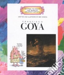 Francisco Goya libro in lingua di Venezia Mike
