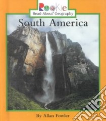 South America libro in lingua di Fowler Allan