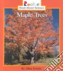 Maple Trees libro in lingua di Fowler Allan