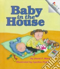 Baby in the House libro in lingua di Marx David F., Fisher Cynthia (ILT)