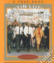 Martin Luther King Jr. Day libro in lingua di Rau Dana Meachen