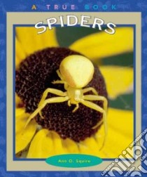 Spiders libro in lingua di Squire Ann O.