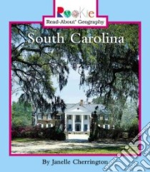 South Carolina libro in lingua di Cherrington Janelle