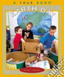 Earth Day libro in lingua di Sanders Nancy I.