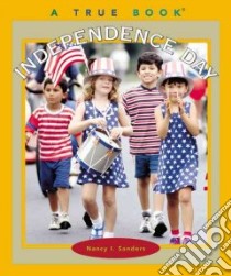 Independence Day libro in lingua di Sanders Nancy I.