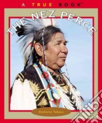 The Nez Perce libro in lingua di Takacs Stefanie