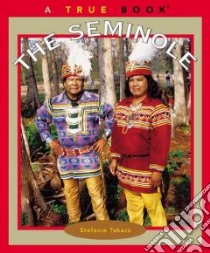 The Seminole libro in lingua di Takacs Stefanie