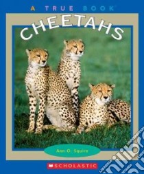 Cheetahs libro in lingua di Squire Ann O.