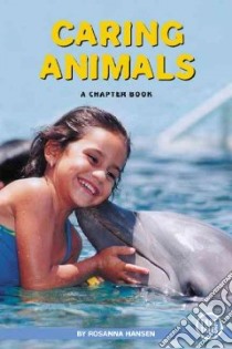 Caring Animals libro in lingua di Hansen Rosanna