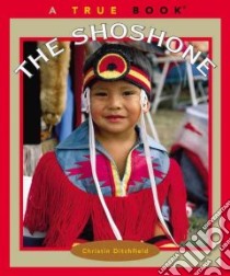 The Shoshone libro in lingua di Ditchfield Christin