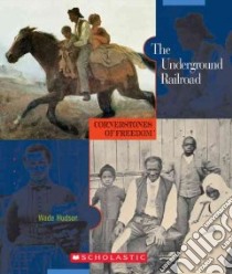 The Underground Railroad libro in lingua di Hudson Wade