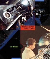 The Space Race libro in lingua di McNeese Tim