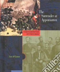 The Surrender at Appomattox libro in lingua di McGowen Tom