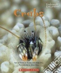 Crabs libro in lingua di Rhodes Mary Jo, Hall David
