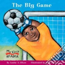 The Big Game libro in lingua di Gikow Louise, Garner Phil (ILT)